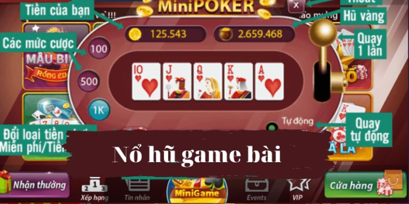 Các loại game bài nổ hũ trực tuyến cho người chơi